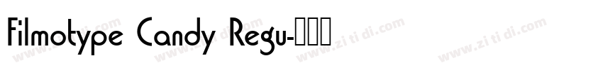 Filmotype Candy Regu字体转换